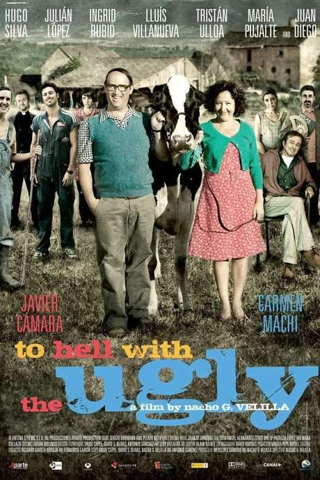 To Hell With The Ugly